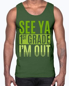 see ya first grade im out 841#- first grade- Cotton Tank
