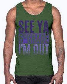 see ya sixth grade im out 844#- sixth grade- Cotton Tank