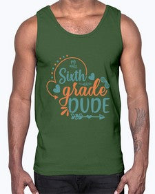 sixth grade dude 876#- sixth grade- Cotton Tank