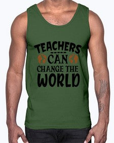 teachers can change the world Style 391#- teacher- Cotton Tank