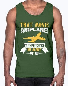 that movie airplane  38#- airplane- Cotton Tank