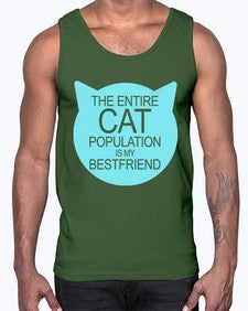 the entire cat popluation is my bestfriend- cats- Cotton Tank