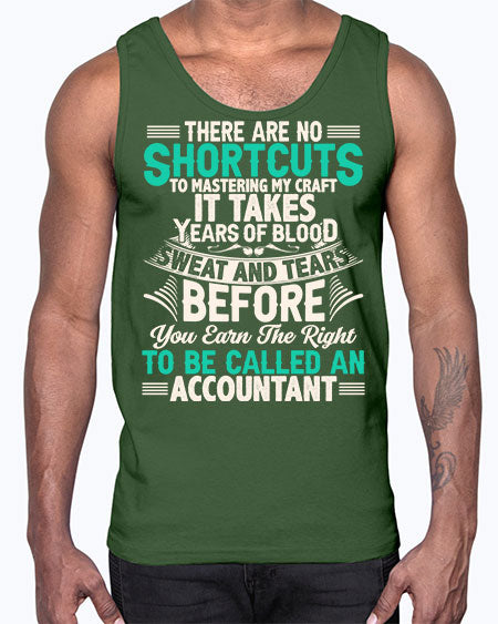 there are no shortcuts accountant 1537#- accountant- Cotton Tank
