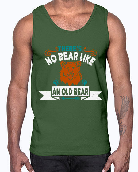 there’s no bear like an old bear 273#- bears - animals- Cotton Tank
