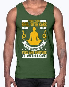 treat your soul with care it is your bosom friend feed and nurture it with love  588#- yoga- Cotton Tank