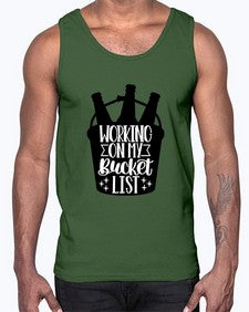 working on my bucket list 1788#- beer- Cotton Tank
