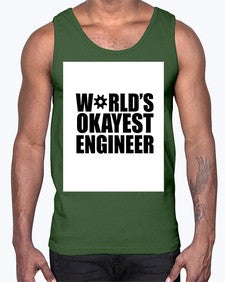 worlds okayest engineer 1661#- engineer- Cotton Tank