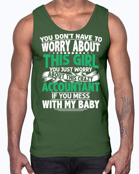 you dont have to worry about accountant 1684#- accountant- Cotton Tank