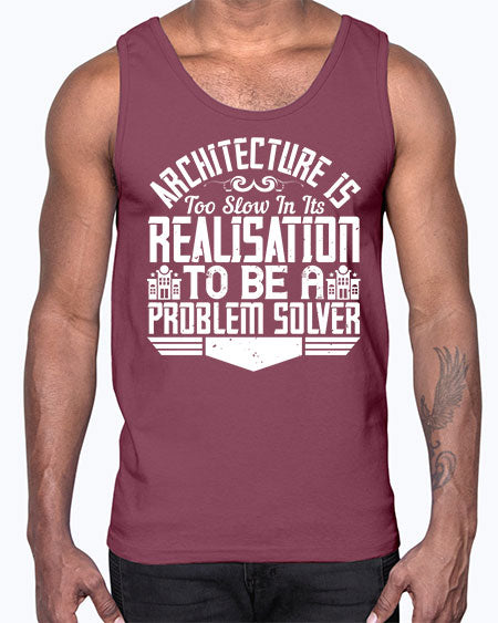 Architecture is too slow in its realisation to be a problem solver Style 51#- architect- Cotton Tank