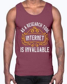 As a research tool the internet is invaluable 32#- internet- Cotton Tank