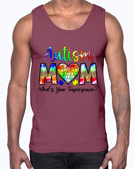 Autism Mom whats your superpower- autism- Cotton Tank