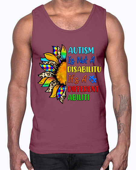 Autism is not a disabilitu its a different abiliti- autism- Cotton Tank