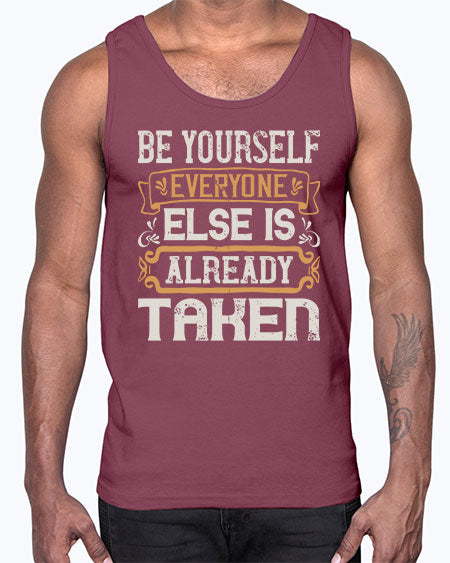 Be yourself everyone else is already taken Style 94#- pig- Cotton Tank
