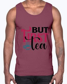 But First Tea 700#- tea- Cotton Tank
