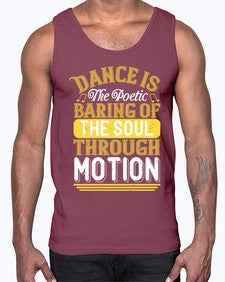 Dance is the poetic baring of the soul through motion 12#- dance2- Cotton Tank