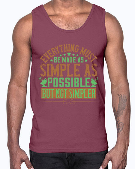 Everything must be made as simple as possible But not simpler 295#- general science- Cotton Tank