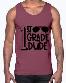 First Grade Dude 135#- first grade- Cotton Tank