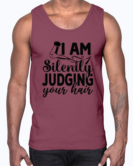 I Am Silently Judging Your Hair 858#- hairdresser- Cotton Tank