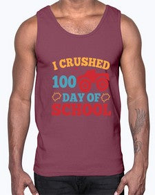 I CRUSHED one hundred day of school 360#- one hundred days- Cotton Tank