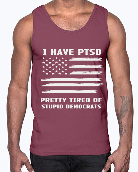 I Have PTSD Pretty Tired 19#- PTSD- Cotton Tank