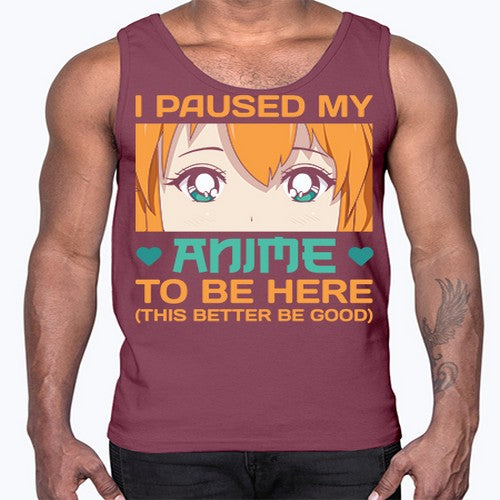 I paused my anime to be here this better be good235#- anime- Cotton Tank