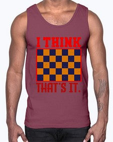 I think thats it 110#- chess- Cotton Tank