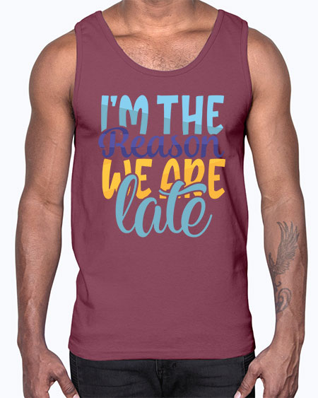 Im The Reason We Are Late Style 120#- baby- Cotton Tank