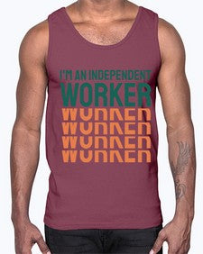 Im an Independent Worker 13#- internet- Cotton Tank
