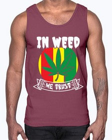 In weed we trust 662#- marijuana- Cotton Tank