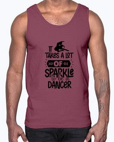 It takes a lot of sparkle to be a dancer 145#- ballet- Cotton Tank