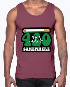 Its somewhere 674#- marijuana- Cotton Tank