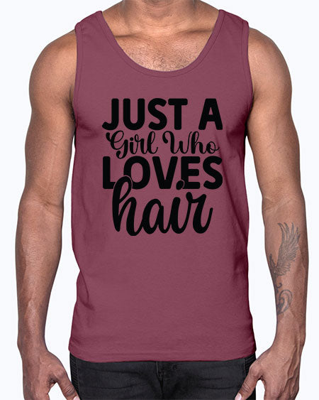 Just A Girl Who Loves Hair 1018#- hairdresser- Cotton Tank