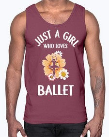 Just a girl who loves ballet 149#- ballet- Cotton Tank