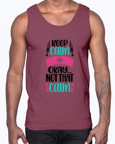 Keep Calm Okay Not Style Style 1028#- nurse- Cotton Tank
