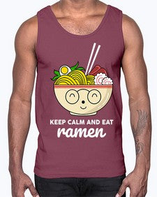 Keep Calm and Eat Ramen 1260#- Ramen- Cotton Tank
