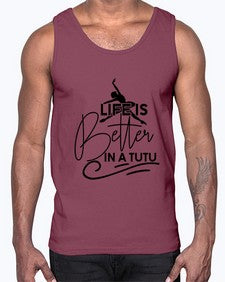 Life is better in a tutu 152#- ballet- Cotton Tank