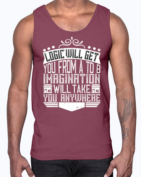 Logic will get you from A to B Imagination will take you anywhere Style 278#- architect- Cotton Tank