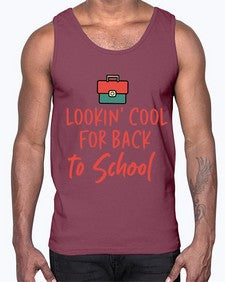 Lookin Cool for Back to School 512#- general school- Cotton Tank