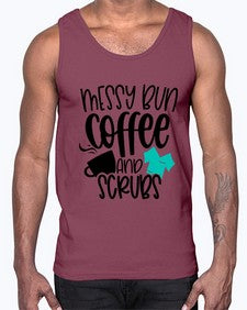 Messy Bun Coffee And Scrubs Style Style 1096#- nurse- Cotton Tank