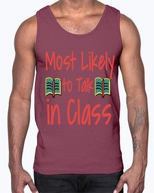 Most Likely to Talk in Class 536#- general school- Cotton Tank