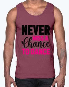Never miss a chance to dance 168#- ballet- Cotton Tank