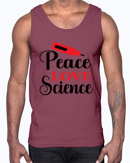Peace Love Science 165#- general science- Cotton Tank