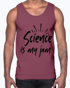 Science is my jam 804#- graduation- Cotton Tank