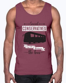Social conservatives say who drives the bus 5#- bus- Cotton Tank