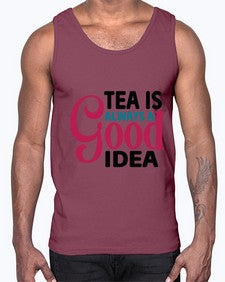 Tea Is Always A Good Idea 1613#- tea- Cotton Tank