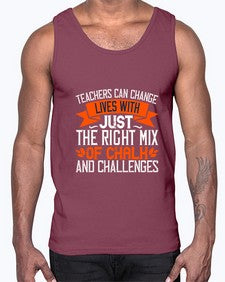 Teachers can change lives with just the right mix of chalk and challenges Style 1470#- teacher- Cotton Tank