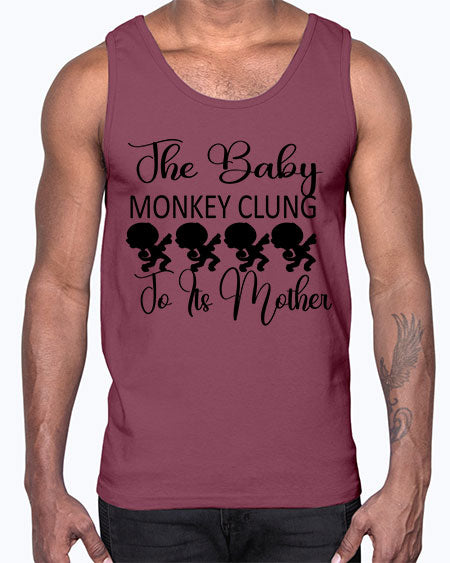 The baby monkey clung to - monkey- Cotton Tank