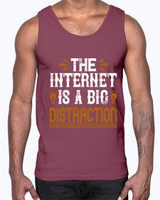 The internet is a big distraction 53#- internet- Cotton Tank
