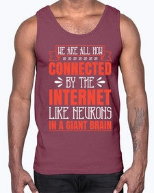We are all now connected by the internet like neurons in a giant brain 42#- internet- Cotton Tank