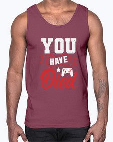 You Have Died 57#- video games- Cotton Tank